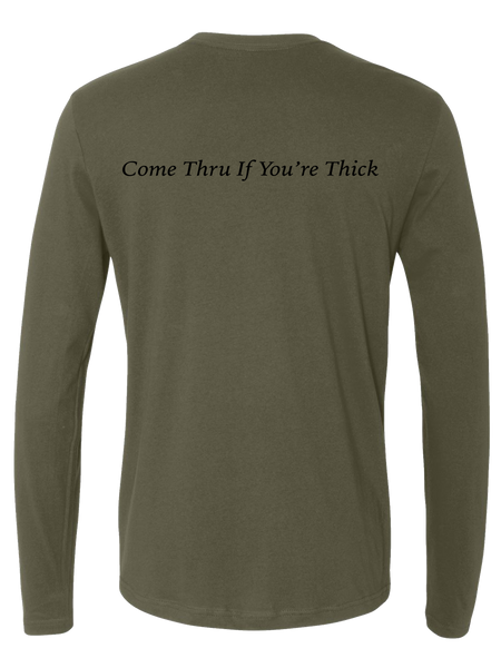 Come Thru - Long Sleeve Tee